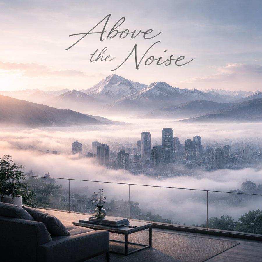 Above the Noise